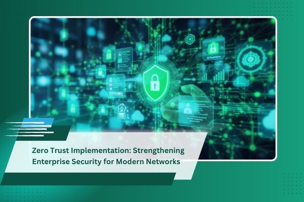 Zero Trust Implementation